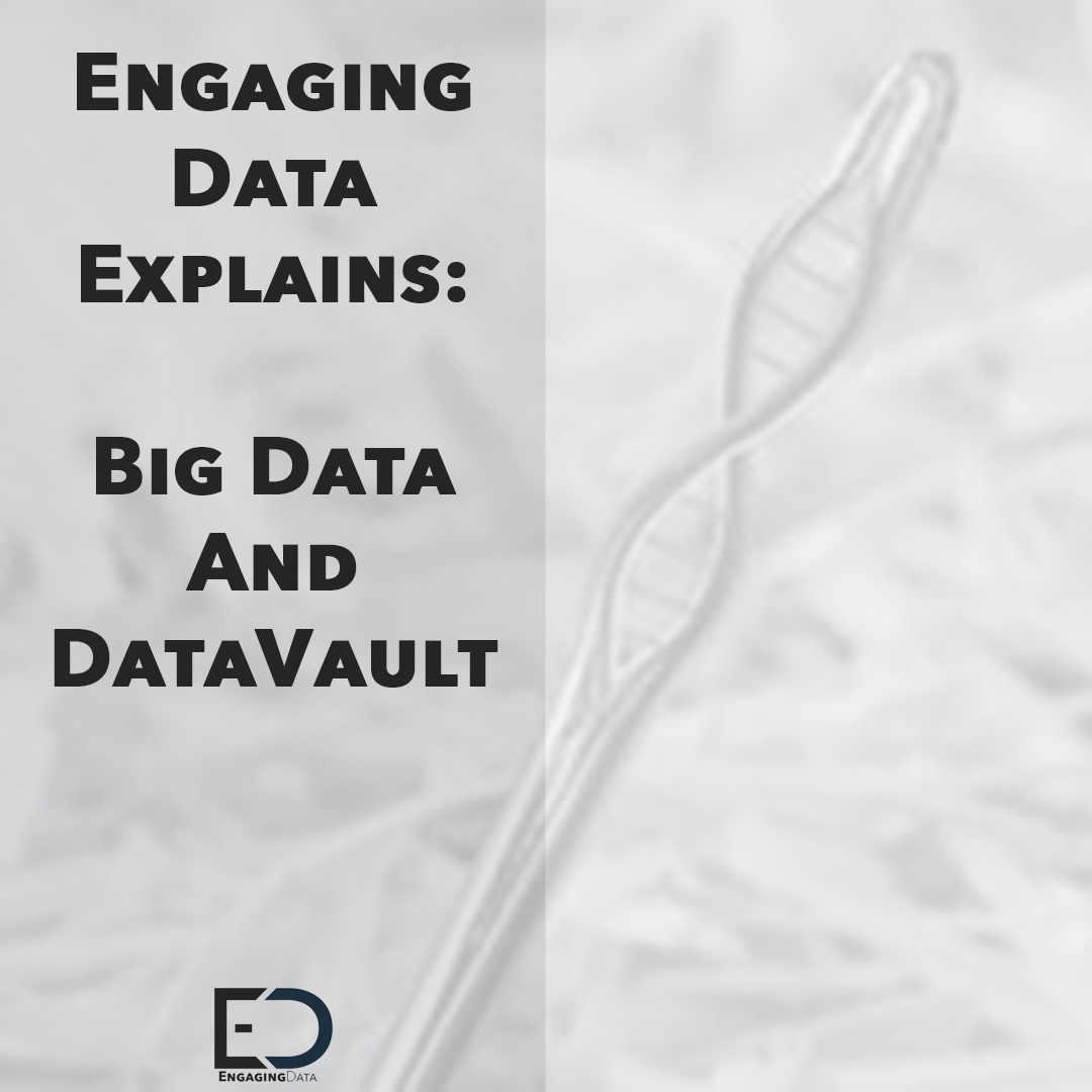 Big Data and DataVault