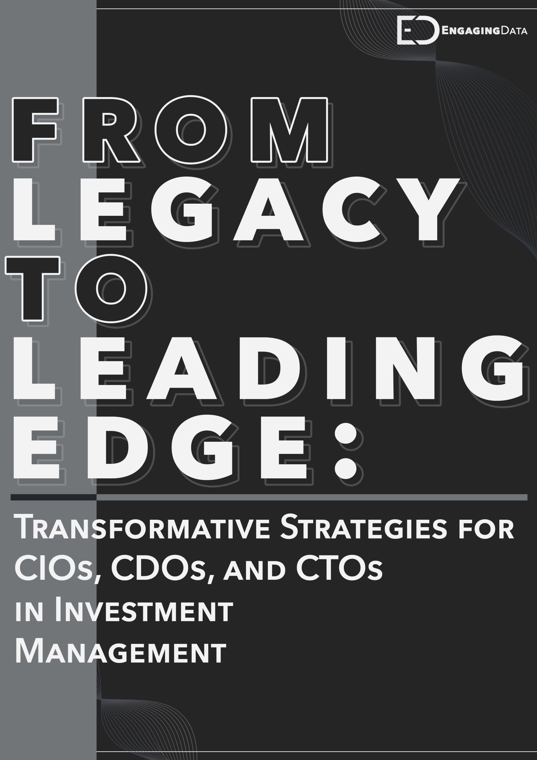 From Legacy System to Leading Edge